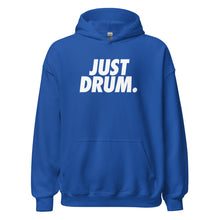 Load image into Gallery viewer, Stay warm in the 'JUST DRUM' hoodie. A cozy choice for drummers, percussionists, and drumline enthusiasts who love stylish comfort.
