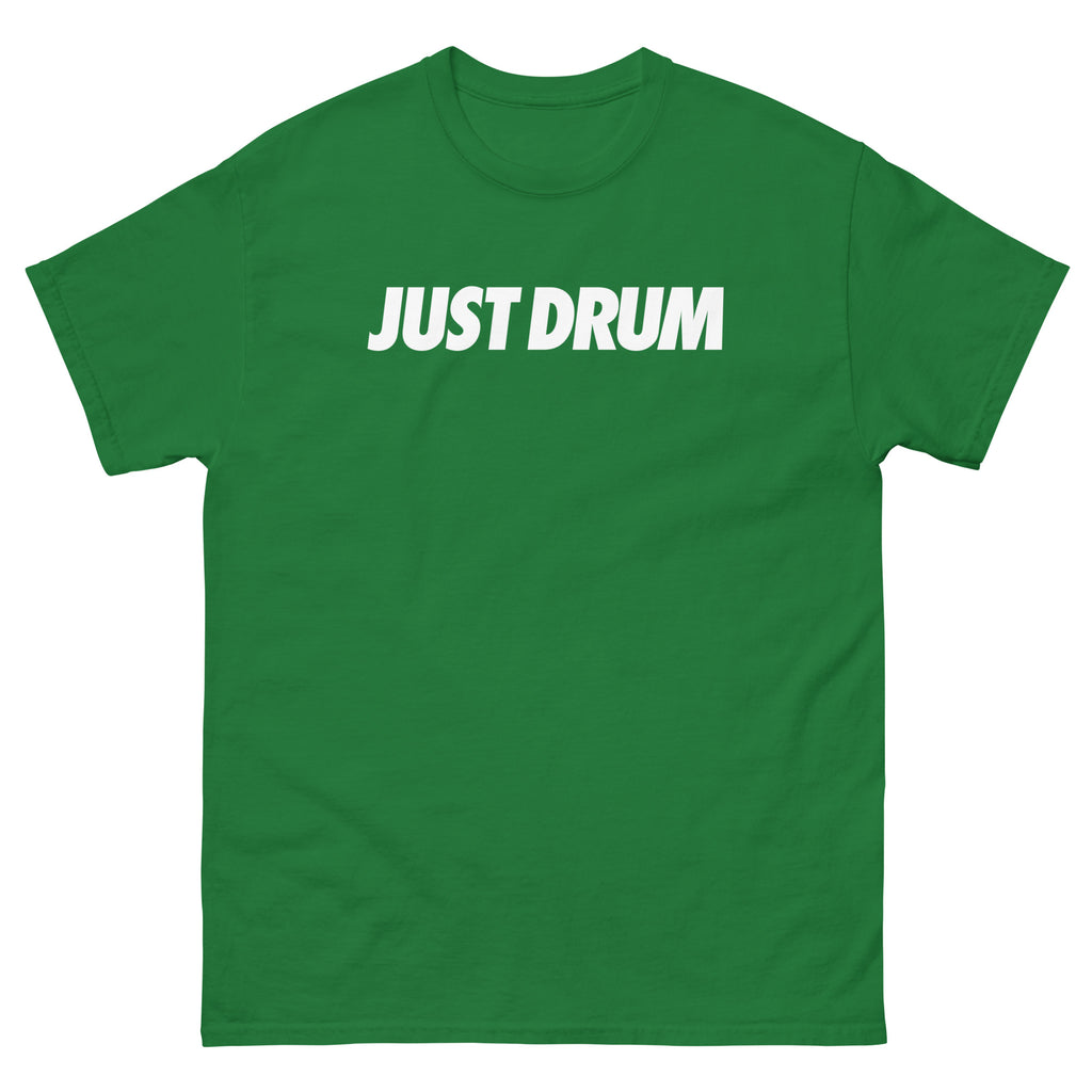 Shop the Just Drum Tee in green from Drum Club Global. A premium unisex drummer t-shirt with bold JUST DRUM chest print — built for drummers who take the craft seriously. Ships from Nashville.