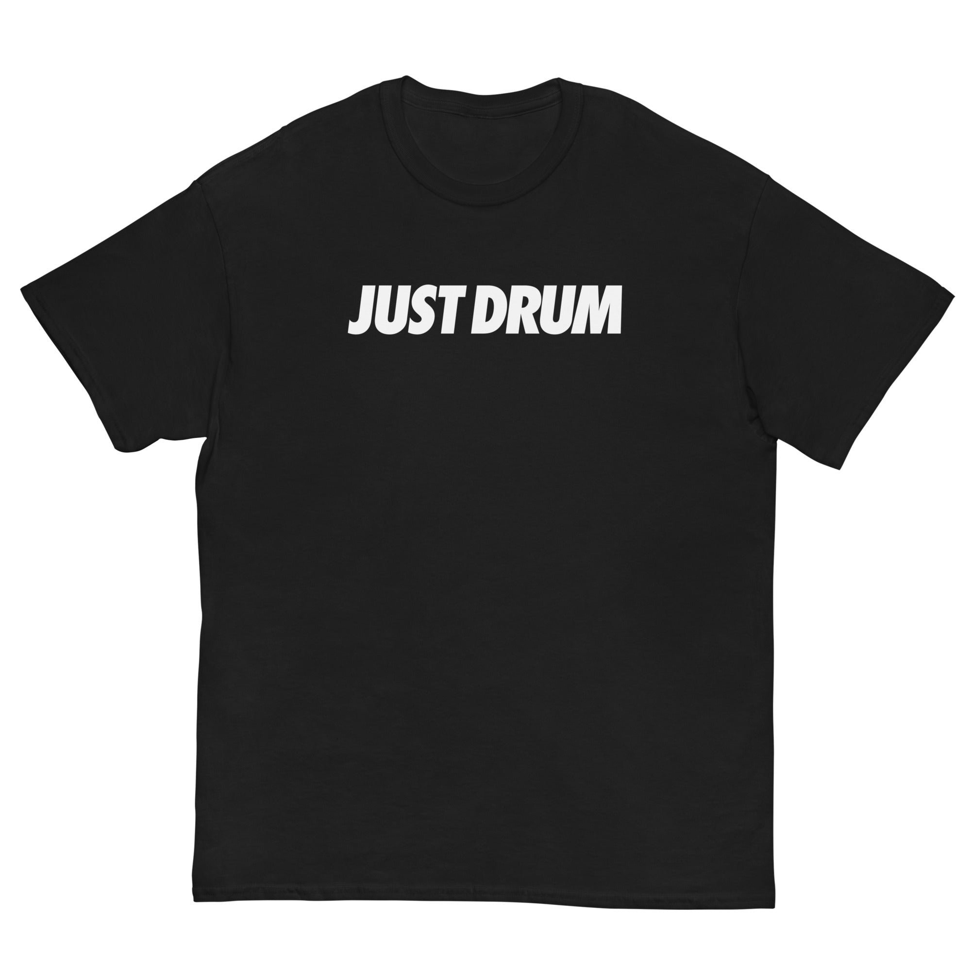Just Drum. Tee