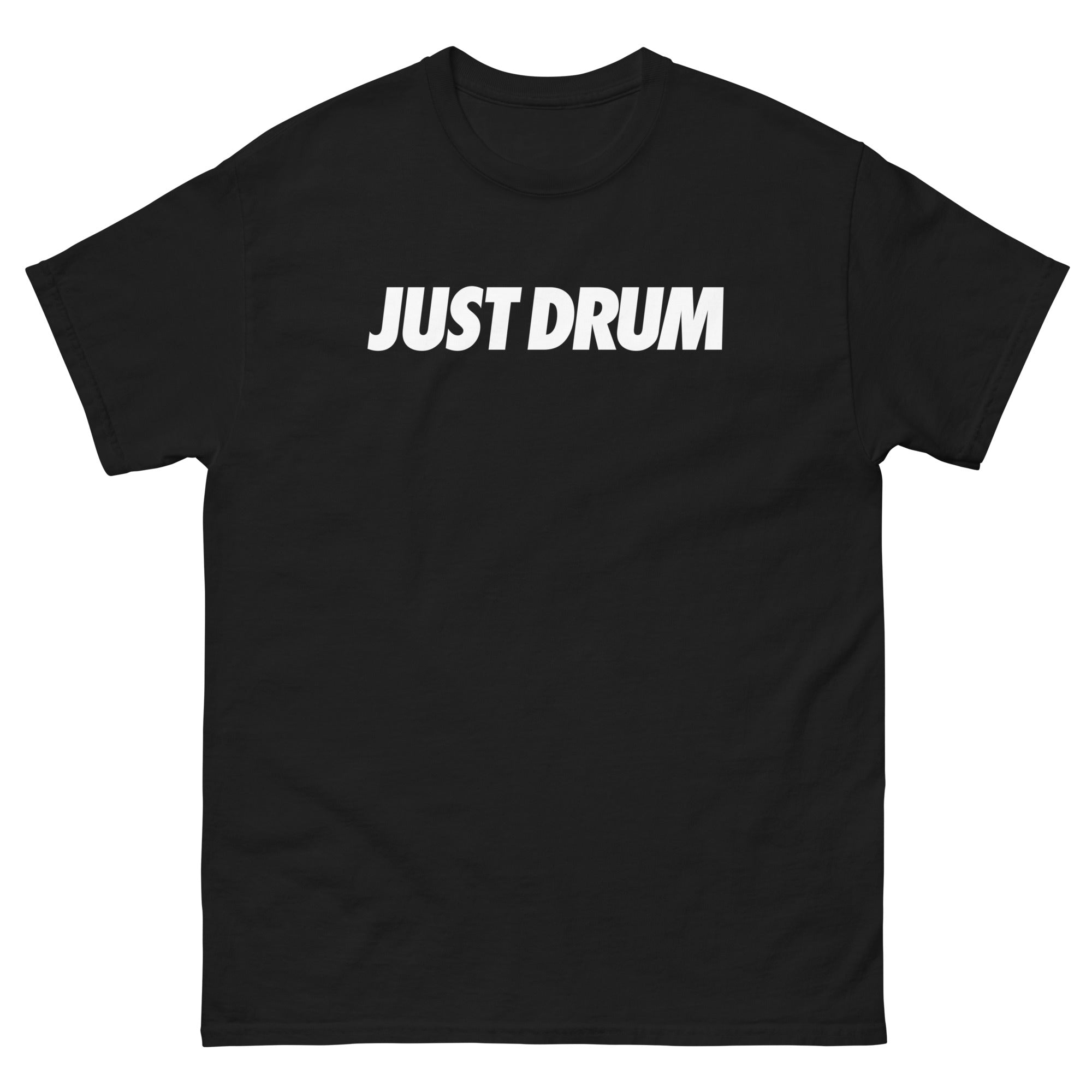 Just Drum. Tee